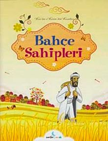 Bahçe Sahipleri /  Kur'an-ı Kerim'den Kıssalar