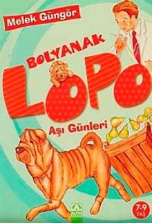 Bolyanak Lopo / Aşı Günleri