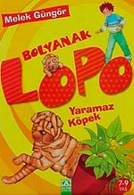 Bolyanak Lopo / Yaramaz Köpek