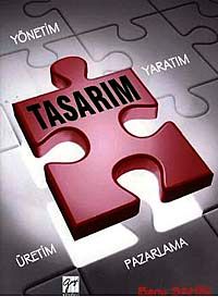 Yaratım Yönetim Üretim Pazarlama Sürecinde Tasarım