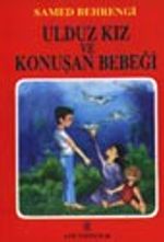 Ulduz Kız ve Konuşan Bebeği