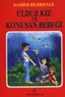 Ulduz Kız ve Konuşan Bebeği