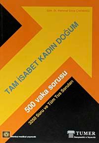 Tam İsabet Kadın Doğum - 500 Vaka Sorusu