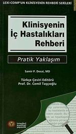 Klinisyenin İç Hastalıkları Rehberi - Pratik Yaşam