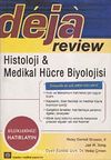 Deja Review - Histoloji-Medikal Hücre Biyolojisi