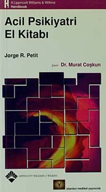 Acil Psikiyatri El Kitabı
