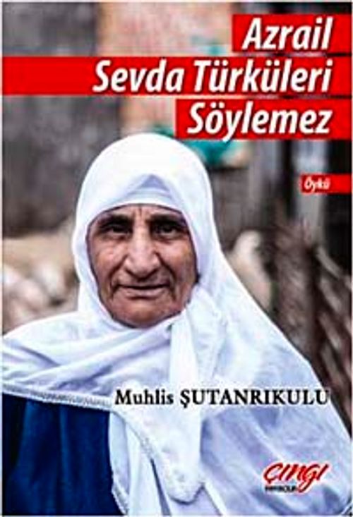 Azrail Sevda Türküleri Söylemez