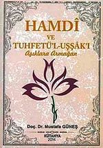 Hamdi ve Tuhfetül Uşşaki & Aşıklara Armağan