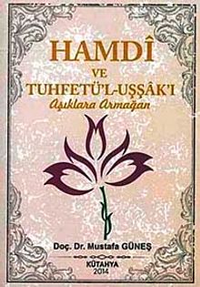 Hamdi ve Tuhfetül Uşşaki & Aşıklara Armağan