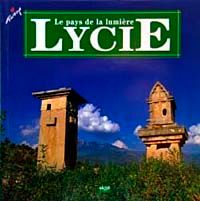 Le Pays de la Lumiere Lycie (Fransızca)