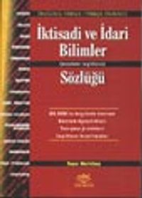 İktisadi ve İdari Bilimler Sözlüğü
