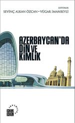 Azerbaycan'da Din ve Kimlik