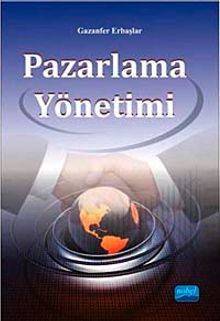 Pazarlama Yönetimi (Gazanfer Erbaşlar)