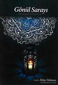 Gönül Sarayı & Mevlana Mesnevisi
