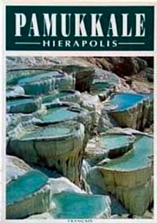 Pamukkale - Hierapolis (Fransızca)