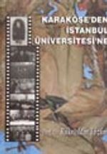 Karaköse'den İstanbul Üniversitesi'ne