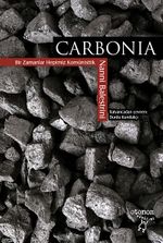 Carbonia & Bir Zamanlar Hepimiz Komünisttik