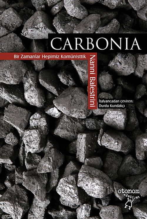Carbonia & Bir Zamanlar Hepimiz Komünisttik