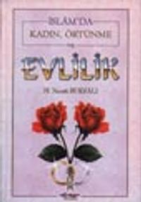 İslam'da Kadın, Örtünme ve Evlilik