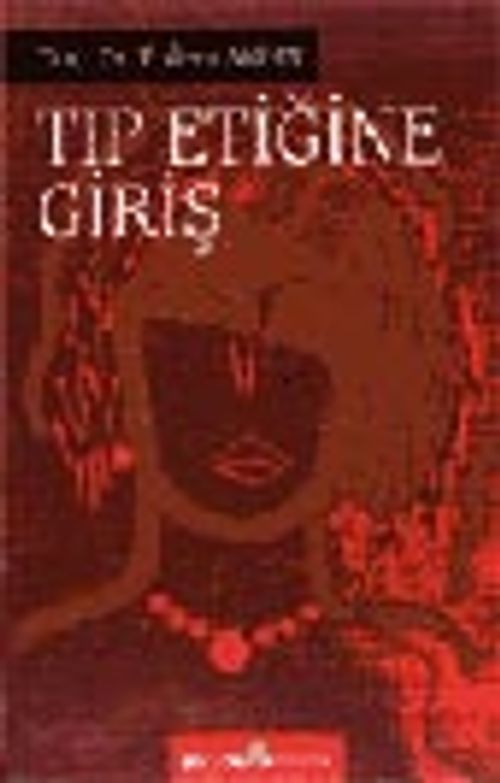 Tıp Etiğine Giriş