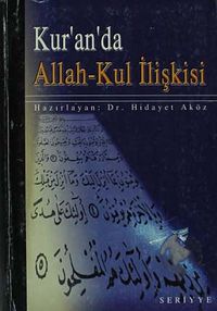 Kur'an'da Allah-Kul İlişkisi