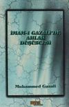 İmam-ı Gazali'de Ahlak D&uuml;ş&uuml;ncesi