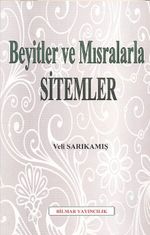 Beyitler ve Mısralarla Sitemler