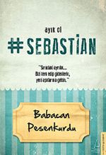 Ayık Ol Sebastian