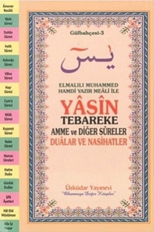 Yasin Tebareke Amme ve Dualar (Gülbahçesi-3)
