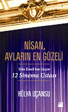 Nisan, Ayların En Güzeli