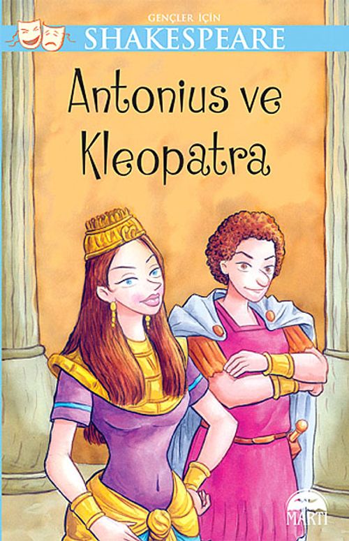 Antonius ve Kleopatra / Gençler İçin Shakespeare