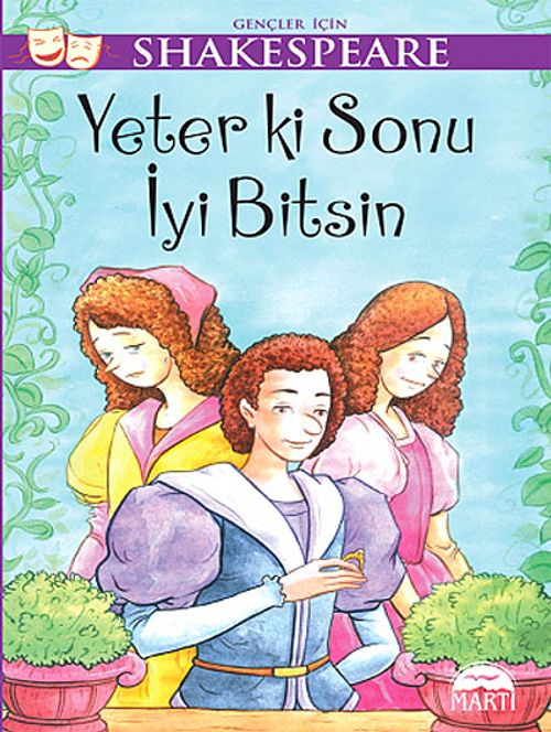Yeter ki Sonu İyi Bitsin / Gençler İçin Shakespeare