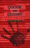 &Ccedil;ocuk ve Şiddet