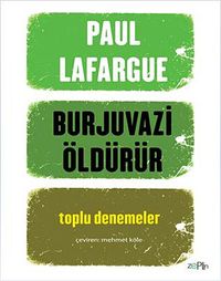 Burjuvazi Öldürür & Toplu Denemeler