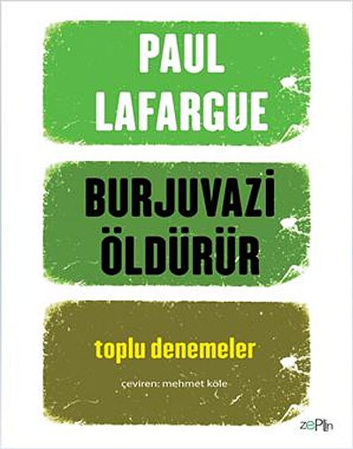 Burjuvazi Öldürür & Toplu Denemeler
