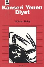Kanseri Yenen Diyet
