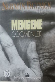 Mengene Göçmenleri - Nermin Bezmen