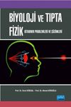 Biyoloji ve Tıpta Fizik Kitabının Problemleri ve &Ccedil;&ouml;z&uuml;mleri
