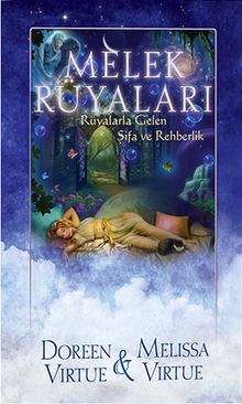 Melek Rüyaları & Rüyalarla Gelen Şifa ve Rehberlik