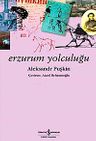 Erzurum Yolculuğu