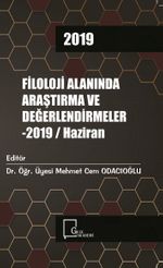 Filoloji Alanında Araştırma ve Değerlendirmeler 2019 / Haziran