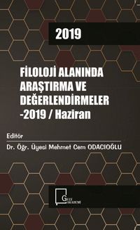 Filoloji Alanında Araştırma ve Değerlendirmeler 2019 / Haziran