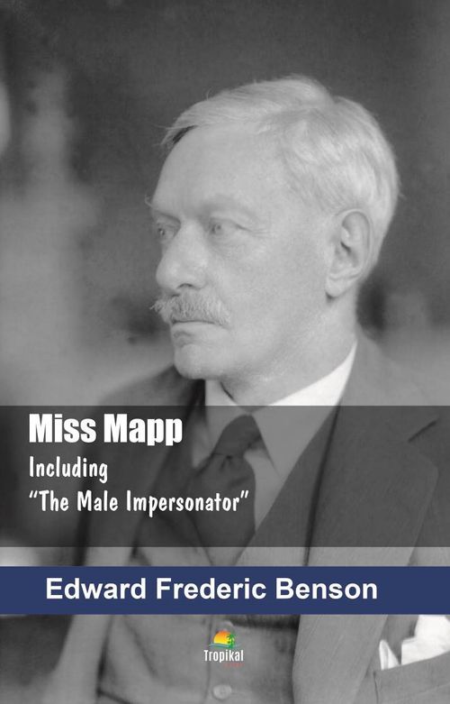 Miss Mapp Including & The Male Impersonator