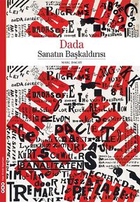 Dada - Sanatın Başkaldırısı