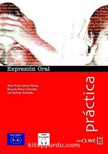Expresion Oral A1-A2 + audio descargable (Practica) -İspanyolca Temel Seviye Konuşma