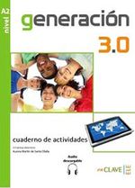 Generacion 3.0 A2 Cuaderno de actividades (Çalışma Kitabı) İspanyolca Orta-alt Seviye