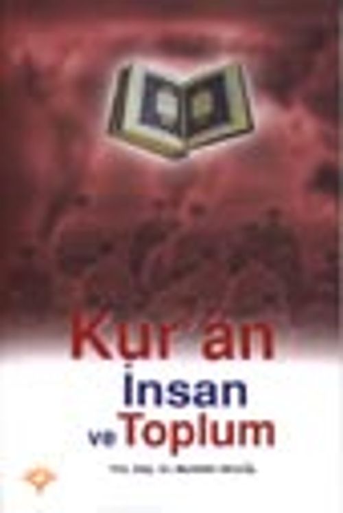 Kur'an İnsan ve Toplum