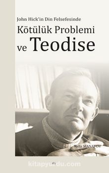 Kötülük Problemi ve Teodise - Rafiz Manafov