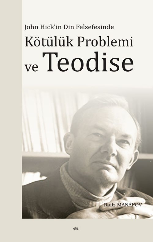 Kötülük Problemi ve Teodise 