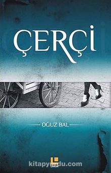 Çerçi - Oğuz Bal